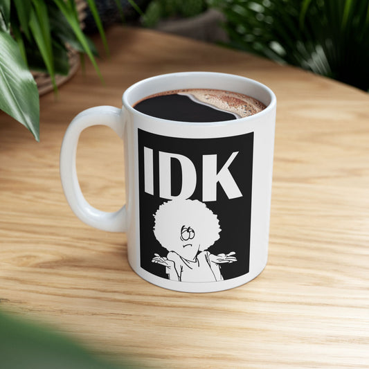 IDK Glossy Mug