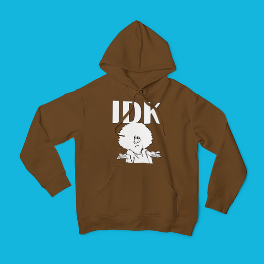 IDK Hoodie